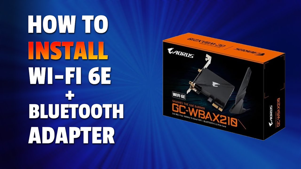 How to Install a Wi-Fi 6E + Bluetooth Card in a Desktop PC (AORUS GC ...