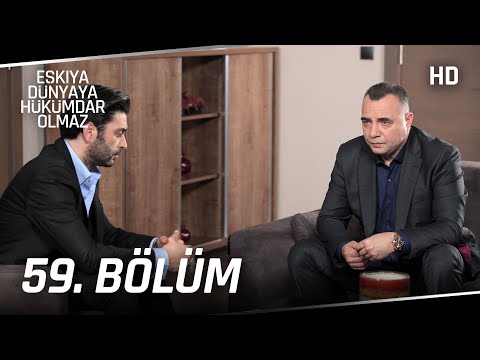 Eşkıya Dünyaya Hükümdar Olmaz 59. Bölüm | HD İZLE