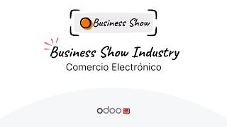 Business Show Industry - Comercio Electrónico