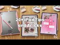20+ iPad Tips and Tricks 💗✏️📱 | You need to try these 🤯