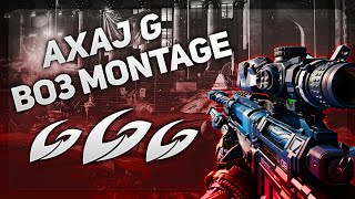 Axaj G - Bo3 Montage