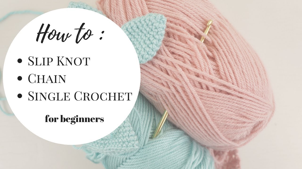 HOW TO CROCHET FOR BEGINNERS SLIP KNOT CHAIN SINGLE CROCHET