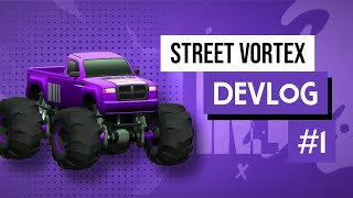 Street Vortex #devlog 1