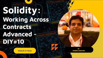 Solidity - Working Across Contracts Advanced - DIY#10