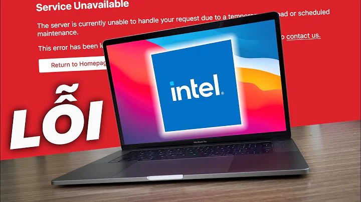 (LỖI) MACBOOK INTEL LÊN BIGSUR LÀ XỈU UP XỈU DOWN NGAY !!!