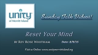 08092015 - Reset Your Mind - Rev Rose Whitham