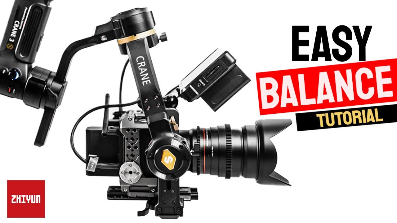 Zhiyun Crane 3S Easy balance tutorial YouTube