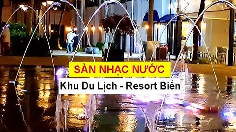 Thi Công Lắp Đặt Sàn Nhạc Nước Khu Vui Chơi Resort Biển | DongDuongPro