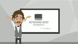 Keyboard Mod for Moto Z Series - Intro screenshot 4