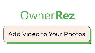 Add Video to Your Photos