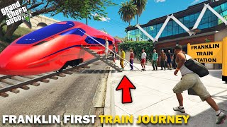 GTA 5 : Franklin's First Bullet Train journey In His Own Bullet Train.. (GTA 5 Mods)