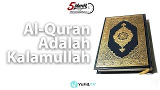 Al-Qur'an adalah Kalamullah