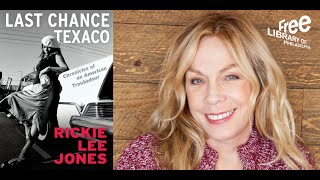 Rickie Lee Jones | Last Chance Texaco: Chronicles of an American Troubadour