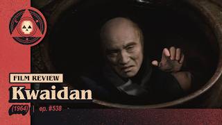 #538 – Kwaidan (1964)