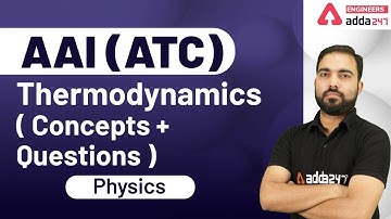 AAI ATC Physics | Thermodynamics Concepts & Questions | Airport Authority of India Recruitment 2020