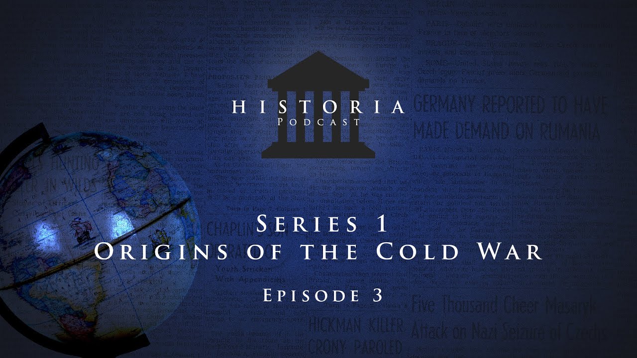 Historia Podcast Origins of the Cold War Episode 3 Potsdam