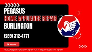 Home Appliance Repair Burlington, Ontario, Canada (289) 312-4771