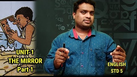 Kerala Syllabus# English #Stadard 5 / Unit-1 THE MIRROR