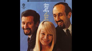 Gilgarra Mountain - Peter, Paul & Mary chords