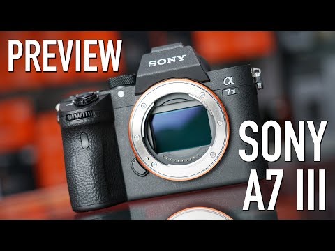 Sony Alpha A7 III Digital Camera Preview