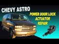 Chevy Astro Van Power Door Lock Actuator Repair