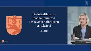 Sisäministeri Rantasen tiedotustilaisuus maahanmuuttoa koskevista hallituksen esityksistä 18.4.