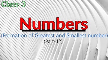 Class 3 Number || Formation of Greatest and Smallest number || Class 3 Maths || Arti Pathak