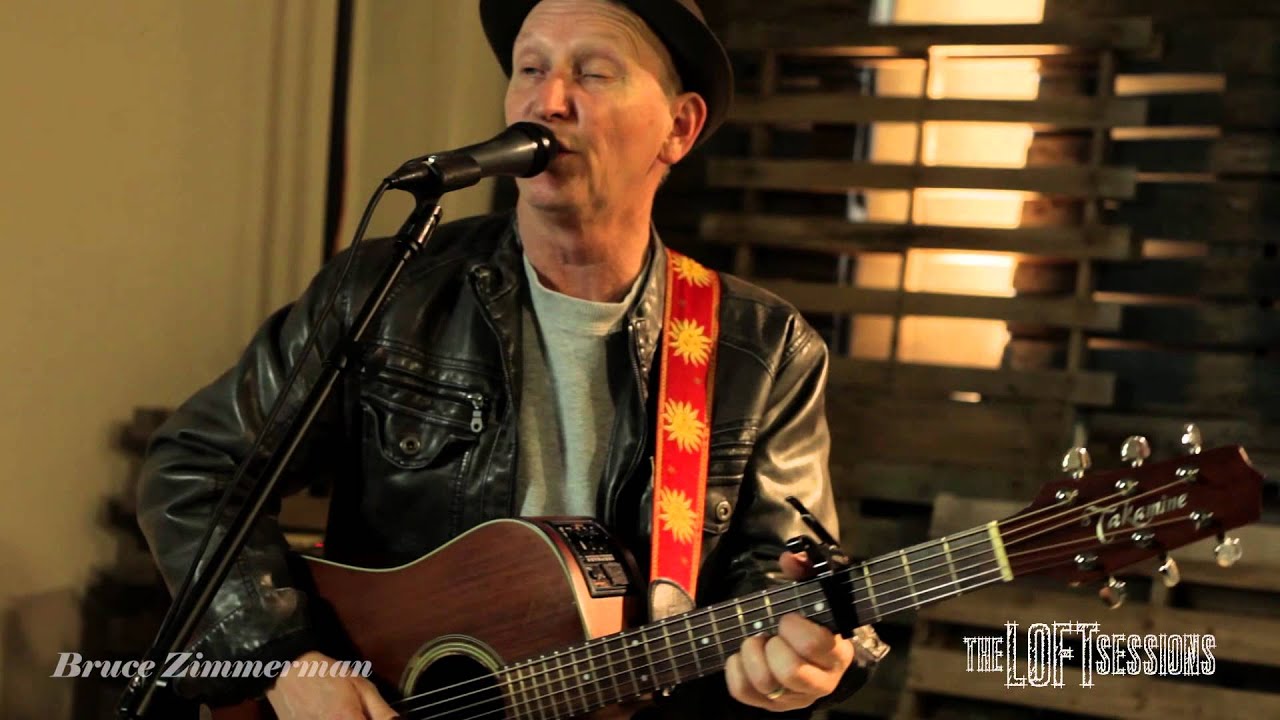Bruce Zimmerman - Wood Steel and Bone - The Loft Sessions - YouTube