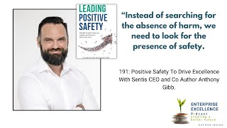 Famous 191  Positive Safety To Drive Excellence With Sentis CEO and Co Author Anthony Gibb Net Worth
