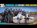 Powerfull air defence deal with mayank   gta v gameplay  502 gta 5