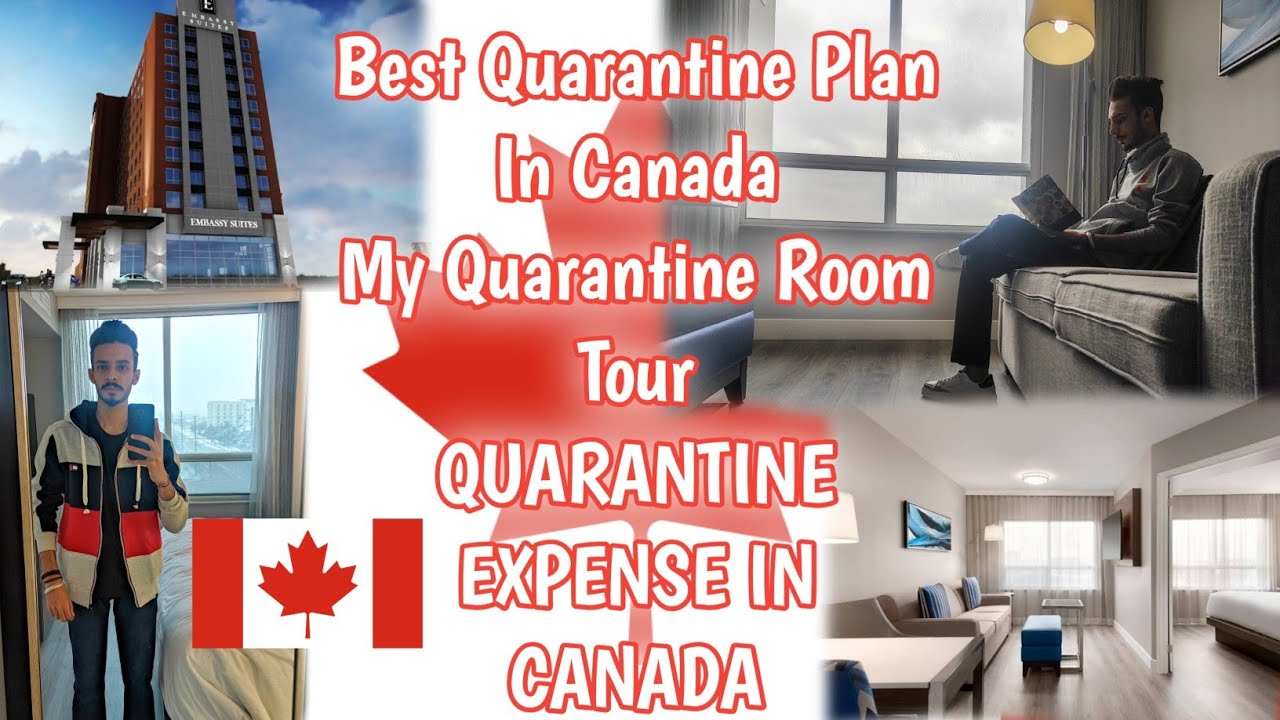 Best Quarantine Plan In Canada My Quarantine Room Tour QUARANTINE