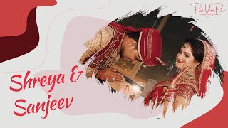 Wedding Cinematic Video | Wedding Teaser | Shreya Weds Sanjeev | PickYouPic Film & Photography