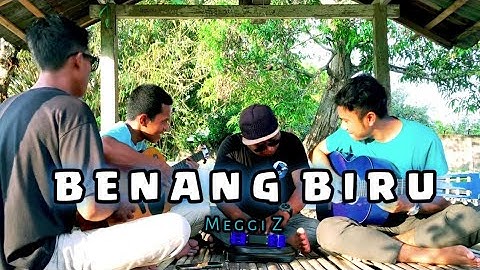 BENANG BIRU - MEGGI Z | Cover Kadus Noval,Onal & Daedin