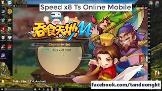 Speed x8 cho giả lập và android -  TS Online Mobile screenshot 2