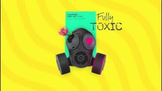 Leadpipe x Jus Jay King - Fully Toxic