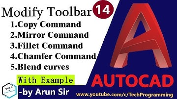 14 AutoCAD Tutorial || Learn Copy,Mirror,Fillet,Chamfer,Blend Curves Command in Autocad||By Arun Sir