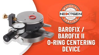 Barofix / Barofix II - O-Ring Centering Device for IRHD/Shore Testing | Digitest II | NextGen Inc.