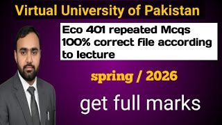 | Eco 401 important Mcqs | midterm mega file | get full marks | repeated question |