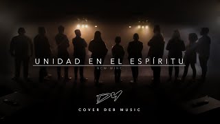 Video thumbnail of "Unidad En El Espiritu (Cover) DEB Music"