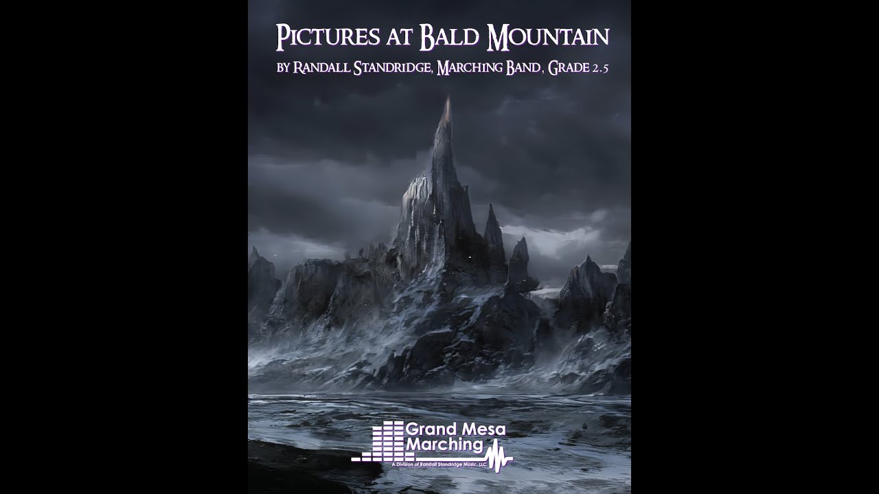 Pictures at Bald Mountain (Marching Band, Grade 2.5) - Randall Standridge