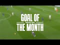 January Goals of the Month 💫 | JAMES, MACARIO, PALMER, JEAN-FRANCOIS and more! | Chelsea FC 2024/25