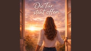 Die Tür steht offen