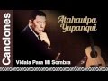 Atahualpa Yupanqui - Vidala Para Mi Sombra