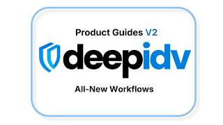 deepidv - Workflows 2.0 Complete Walkthrough - Build Custom Verification Pipelines screenshot 4