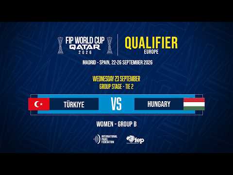 🇹🇷 TÜRKIYE vs HUNGARY 🇭🇺 - WOMEN - GROUP B - TIE 2 - COURT 2 - FWC 2026 QUALIFIERS EUROPE