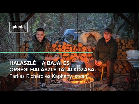 Halászlé – Farkas Richárd és Kapitány István