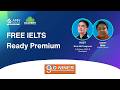 FREE IELTS Ready Premium | Take IELTS with British Council & Get Exclusive Access