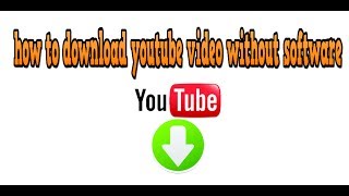 how to download youtube video without software screenshot 5