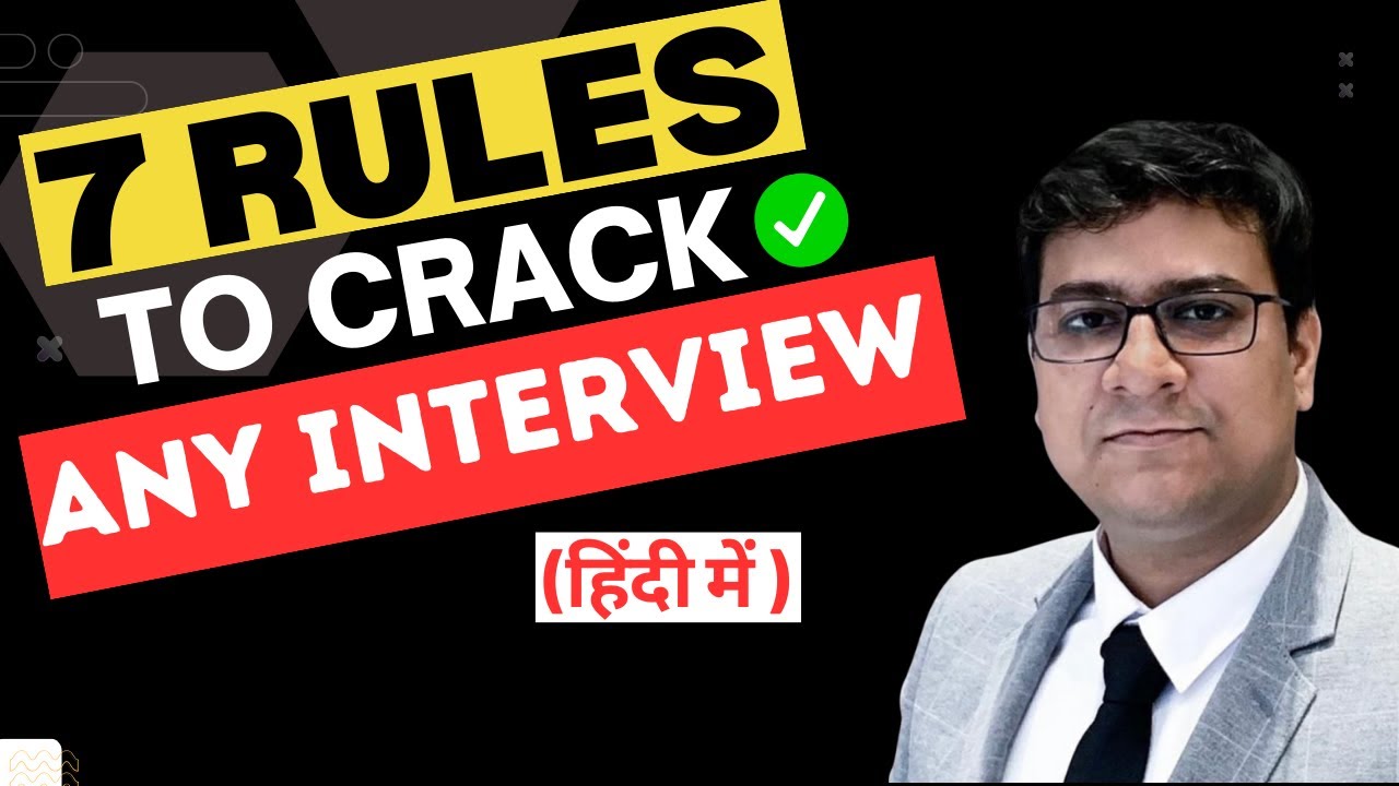 7 Rules to Crack Any Interview at First Attempt (Freshers & Experienced ...