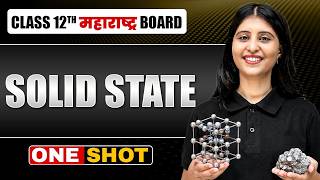 Solid State Class 12 One Shot | Chemistry | Maharashtra Board #class12 #chemistry